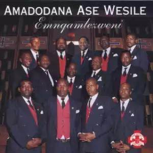 Amadodana Ase Wesile - Aybaizw’ Amagama